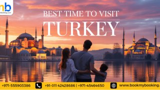 Best Time to Visit Turkey: Regions & Seasons