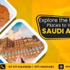 Best Places to Visit in Saudi Arabia